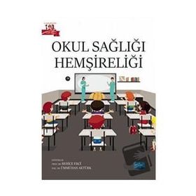 Okul Sağlığı Hemşireliği - Nobel Akademik Yayıncılık