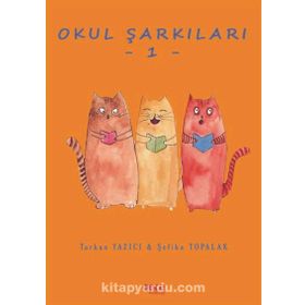 Okul Şarkıları 1 - Tarkan Yazıcı