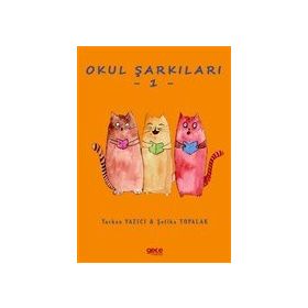 Okul Şarkıları 1 - Tarkan Yazıcı