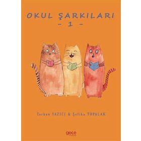 Okul Şarkıları 1 - Tarkan Yazıcı