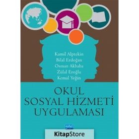 Okul Sosyal Hizmeti Ve Uygulaması Kollektif Nobel Yayın Dağıtım