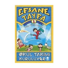 Okul Takımı Kuruluyor-Efsane Tayfa - İrfan Gürkan Çelebi