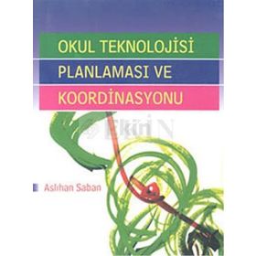 OKUL TEKNOLOJISI PLANLAMASI VE KOORDINASYONU - ASLIHAN SABAN