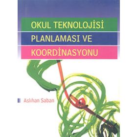 OKUL TEKNOLOJISI PLANLAMASI VE KOORDINASYONU - ASLIHAN SABAN