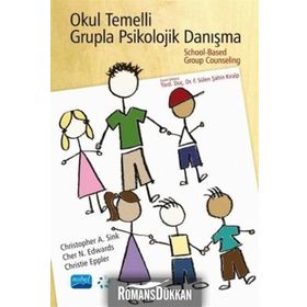 Okul Temelli Grupla Psikolojik Danışma - Kolektif