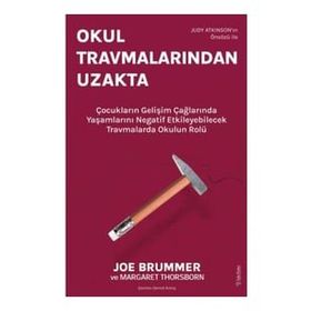 Okul Travmalarından Uzakta - Margaret Thorsbone