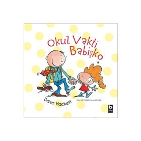 Okul Vakti Babişko - Dave Hackett