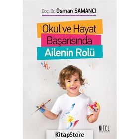 Okul ve Hayat Başarısında Ailenin Rolü - Osman Samancı