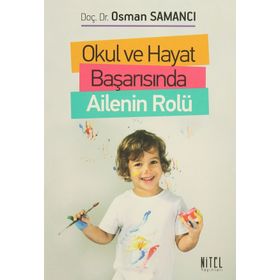 Okul ve Hayat Başarısında Ailenin Rolü - Osman Samancı