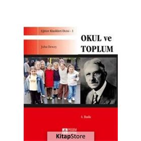OKUL VE TOPLUM - JOHN DEWEY