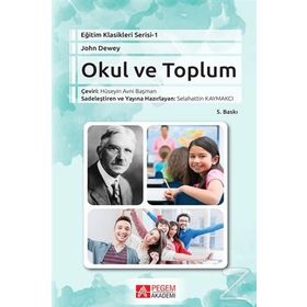 OKUL VE TOPLUM - JOHN DEWEY