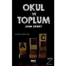 OKUL VE TOPLUM - JOHN DEWEY