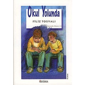 OKUL YOLUNDA - GENEL