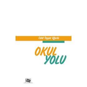 OKUL YOLUNDA - GENEL