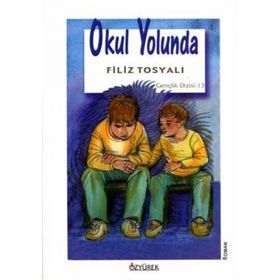 OKUL YOLUNDA - GENEL