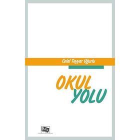 OKUL YOLUNDA - GENEL