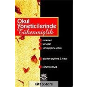OKUL YÖNETİCİLERİNDE TÜKENMİŞLİK - HÜSEYİN IZGAR
