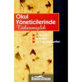 OKUL YÖNETİCİLERİNDE TÜKENMİŞLİK - HÜSEYİN IZGAR