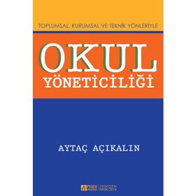 Okul Yöneticiliği - Aytaç Açıkalın
