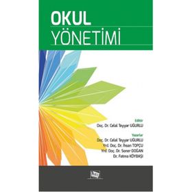 OKUL YÖNETİMİ - A. HAYDAR TAYMAZ