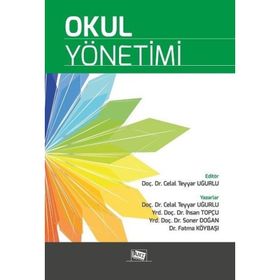 OKUL YÖNETİMİ - A. HAYDAR TAYMAZ