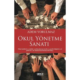 Okul Yönetme Sanatı - Adem Yorulmaz