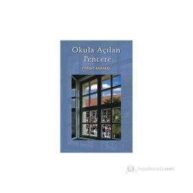 OKULA AÇILAN PENCERE - FERHAT KARAKAŞ