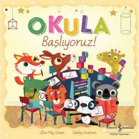 Okula Başlıyoruz! İş Bankası Kültür Yayınları