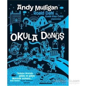 OKULA DÖNÜŞ - ANDY MULLIGAN