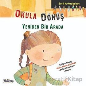 Okula Dönüş - Sınıf Arkadaşları - Elisenda Castells - Teleskop Popüler Bilim Yayınları
