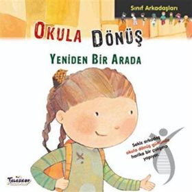 Okula Dönüş - Sınıf Arkadaşları - Elisenda Castells - Teleskop Popüler Bilim Yayınları