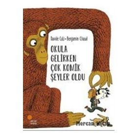 Okula Gelirken Çok Komik Şeyler Oldu - Kolektif