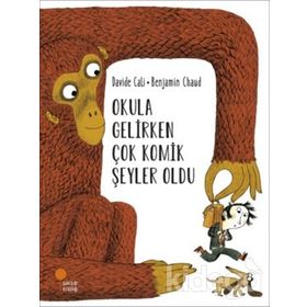 Okula Gelirken Çok Komik Şeyler Oldu - Kolektif