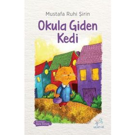 Okula Giden Kedi - Mustafa Ruhi Şirin