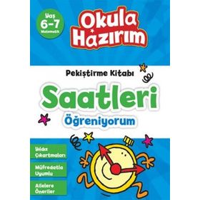 Okula Hazırım 11 - Saatleri Öğreniyorum