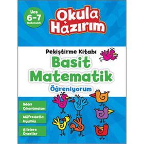 Okula Hazırım 9 - Basit Matematik Öğreniyorum