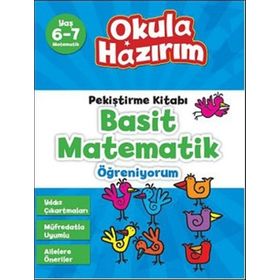 Okula Hazırım 9 - Basit Matematik Öğreniyorum
