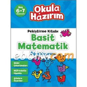 Okula Hazırım 9 - Basit Matematik Öğreniyorum