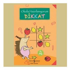 Okula Hazırlanıyorum / Dikkat