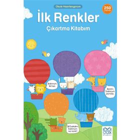 Okula Hazırlanıyorum - İlk Renkler Çıkartma Kitabım - kollektif