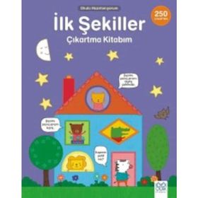 Okula Hazırlanıyorum - İlk Şekiller Çıkartma Kitabım - kollektif