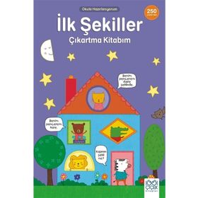 Okula Hazırlanıyorum - İlk Şekiller Çıkartma Kitabım - kollektif