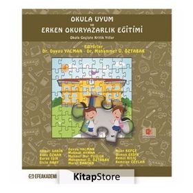 Okula Uyum ve Erken Okuryazarlık Eğitimi Kollektif Efe Akademi Yayınları