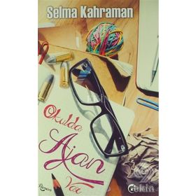 Okulda Ajan Var - Selma Kahraman