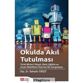 Okulda Akıl Tutulması - Bahadır Erişti