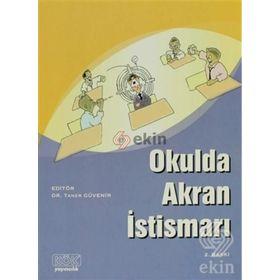 Okulda Akran İstismarı - Taner Güvenir Esin Koman