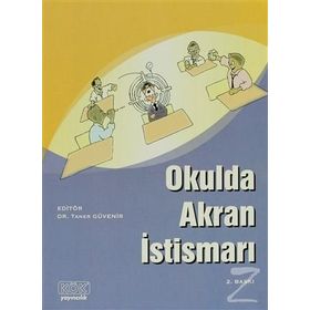 Okulda Akran İstismarı - Taner Güvenir Esin Koman