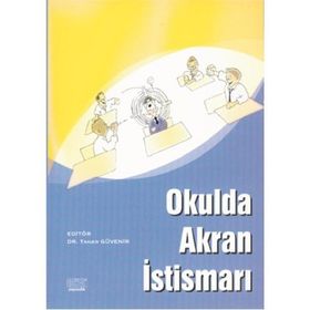 Okulda Akran İstismarı - Taner Güvenir Esin Koman
