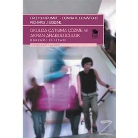 OKULDA ÇATIŞMA ÇÖZME VE AKRAN ARABULUCULUK PROGRAM REHBERI - KOLEKTIF