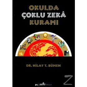 OKULDA ÇOKLU ZEKA KURAMI - NILAY T. BÜMEN